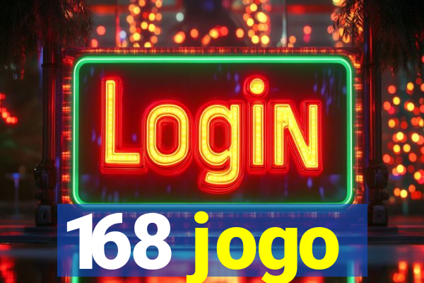 168 jogo